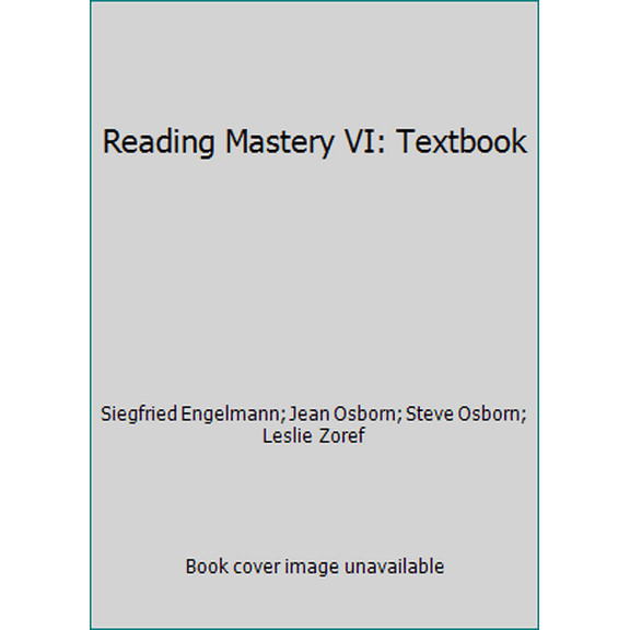 Pre-Owned Reading Mastery VI: Textbook (Hardcover) 0574102140 9780574102140