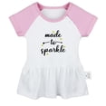 thumbnail image 1 of Made To Sparkle Funny Dresses For Baby, Newborn Babies Skirts, Infant Princess Dress, 0-24M Kids Graphic Clothes (Pink Raglan Dresses, 6-12 Months), 1 of 4