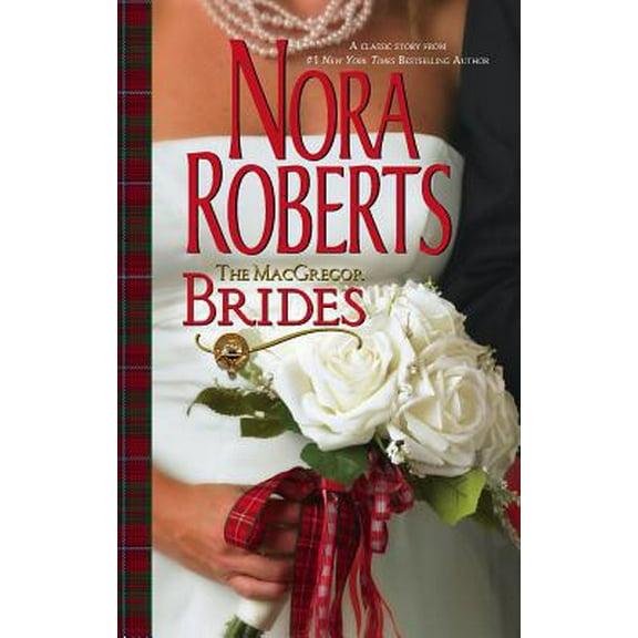Pre-Owned The MacGregor Brides (The MacGregors, 8) (Unknown) 0373285604 9780373285600