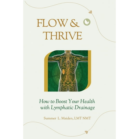 Flow & Thrive, (Paperback)