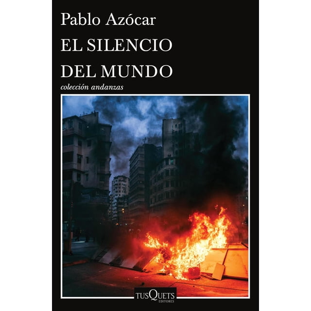 El Silencio del Mundo Tusquets 9786070779374