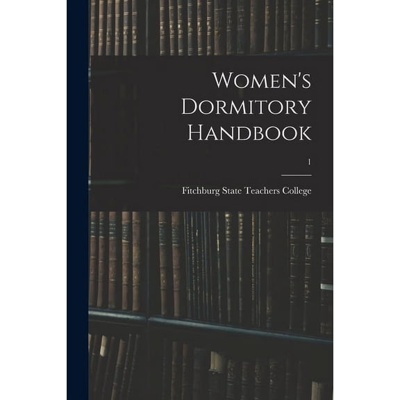 Women's Dormitory Handbook; 1, (Paperback)