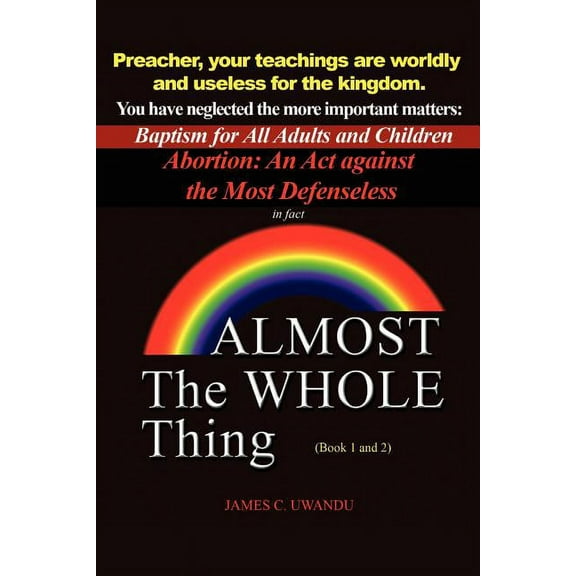 Almost the Whole Thing