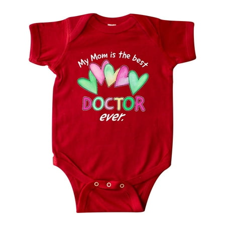 My Mom is the Best Doctor Ever Infant Creeper (The Best Doctor Ever)