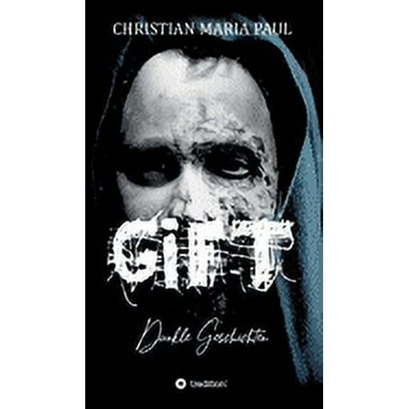 GIFT - Dunkle Geschichten (Hardcover)