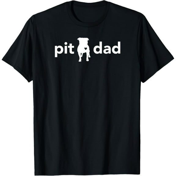 Pitbull Dad Funny T-shirt For Pit Bull Lovers and Owners T-Shirt men and women can wear, black, white, gifts