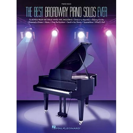 The Best Broadway Piano Solos Ever (Best Broadway Musicals Ever)