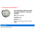 thumbnail image 2 of Front HVAC Blower Motor Assembly - Compatible with 2014 - 2022 Jeep Cherokee 2015 2016 2017 2018 2019 2020 2021, 2 of 2