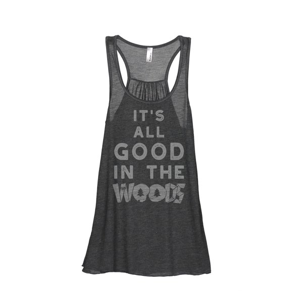 Thread Tank All Good In The Woods Women's Sleeveless Flowy Racerback Tank Top Charcoal Small