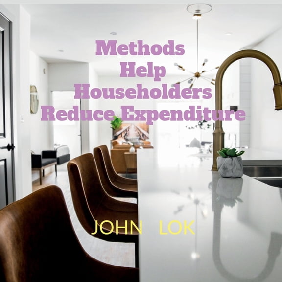 Methods Help Householders Reduce Expenditure, (Paperback)