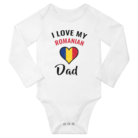 

I Love My Romanian Dad Baby Long Slevve Bodysuits Unisex Gifts (White 3-6 Months)