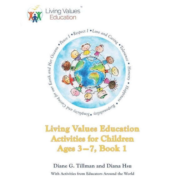 Living Values Education Activities for Children Ages 3-7, Book 1, (Paperback)