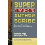 Super Searcher, Author, Scribe : Successful Writers Share Their Internet Research Secrets, Used [Paperback]