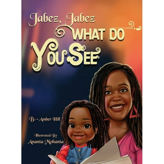 Jabez Jabez What Do You See...?, (Hardcover)