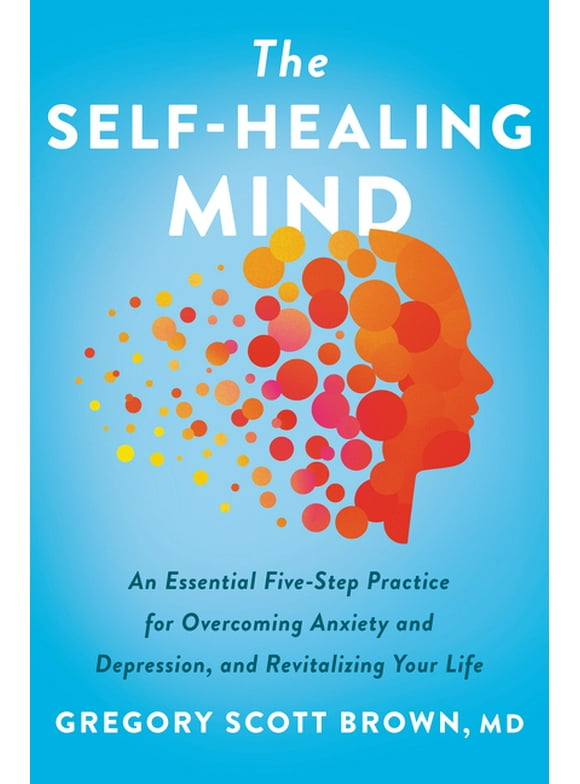 The Self-Healing Mind (Hardcover)