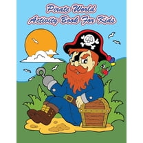 The Pirate Games Activity Book for Kids: : Fun Pirate Games and ...