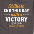 thumbnail image 3 of Yellowstone - I'd Like To End This Day With A Victory - Men's Short Sleeve Graphic T-Shirt, 3 of 6