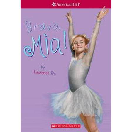 Miao Girl - Bravo, Mia (American Girl: Girl of the Year 2008, Book 2) - eBook