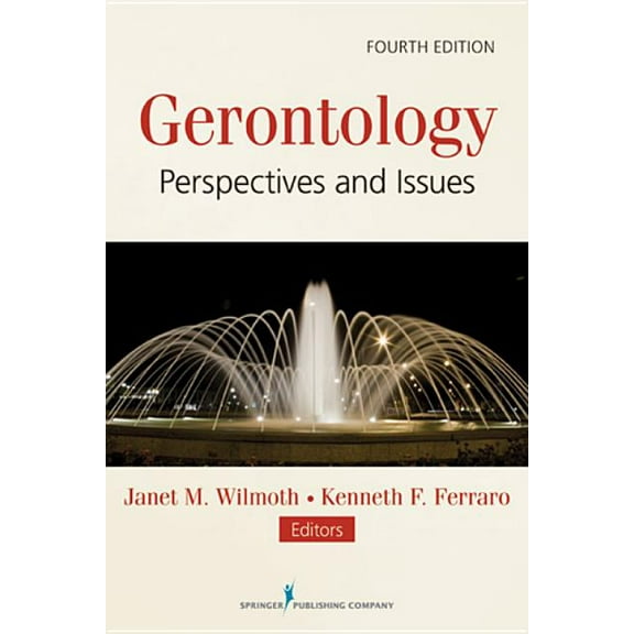 Gerontology: Perspectives and Issues, (Paperback)