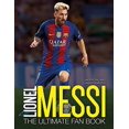 thumbnail image 2 of Lionel Messi: The Ultimate Fan Book, 2 of 3