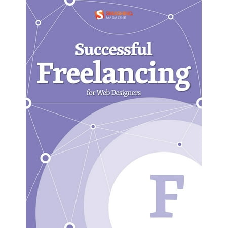 Successful Freelancing For Web Designers - eBook