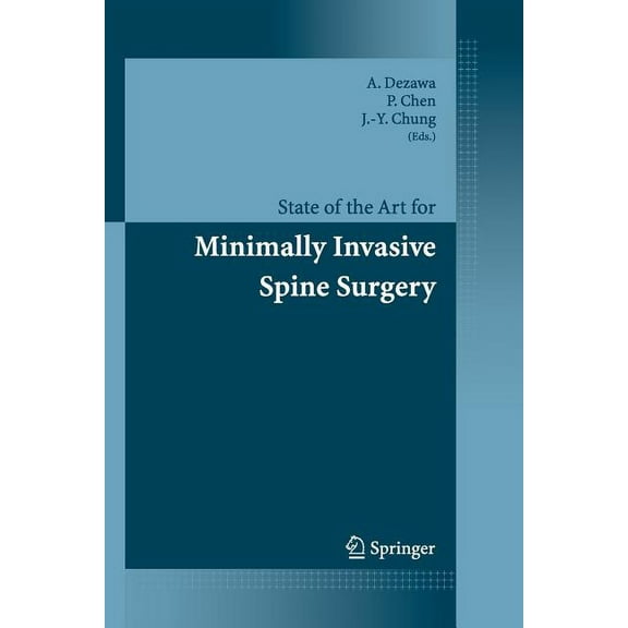 State of the Art for Minimally Invasive Spine Surgery, (Paperback)
