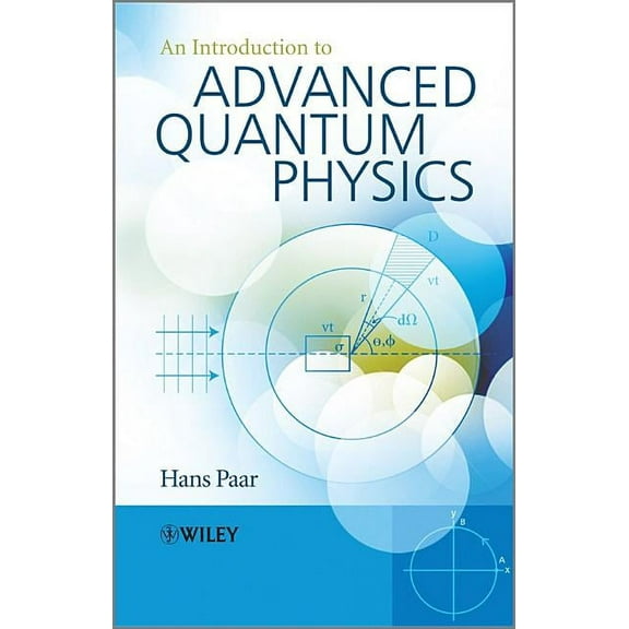 An Introduction to Advanced Quantum Physics, (Paperback)