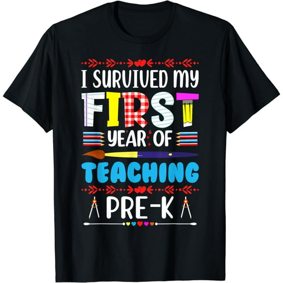 Survived My First Year Teaching Pre-k Back To School T-Shirt