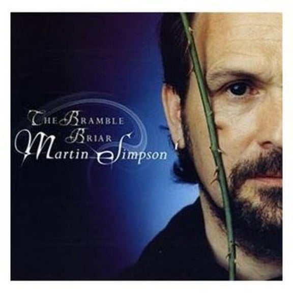 Martin Simpson - Bramble Briar - Folk Music - CD