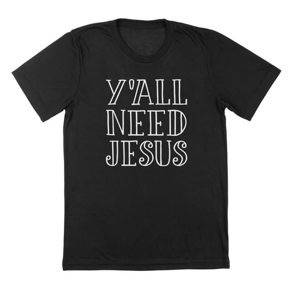 Yall Need Jesus Religious Graphic Black Mens Cotton T-Shirt