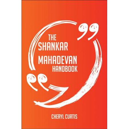 The Shankar Mahadevan Handbook - Everything You Need To Know About Shankar Mahadevan - (Shankar Mahadevan Best Performance)