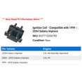 thumbnail image 2 of Ignition Coil - Compatible with 1999 - 2004 Subaru Impreza 2000 2001 2002 2003, 2 of 2