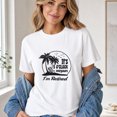 thumbnail image 3 of Jollimate It's 5 O'Clock Everywhere I'm Retired Shirt, Beach Vacation Tee, Funny Retirement Gift, 3 of 6