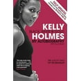 thumbnail image 1 of Pre-Owned Kelly Holmes : Black, White & Gold - My Autobiography, 1 of 1