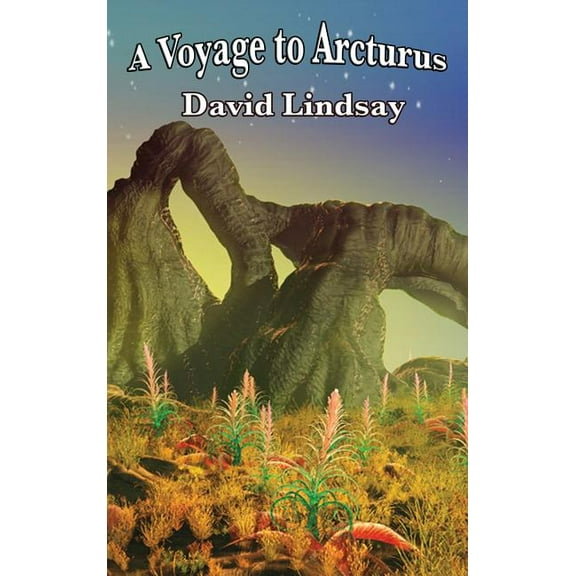 A Voyage to Arcturus (Hardcover)