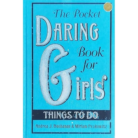 Pre-Owned The Pocket Daring Book for Girls: Things to Do Paperback