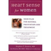 Heart Sense for Women: Your Plan for Natural Prevention and Treatment, Used [Paperback]