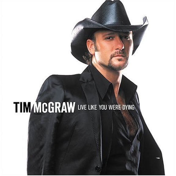 Tim McGraw - Live Like You Were Dying - Music & Performance - CD