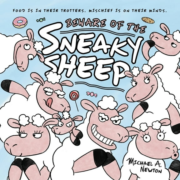 Beware of the Sneaky Sheep, (Paperback)