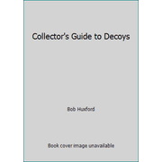 Collector's Guide to Decoys [Paperback - Used]