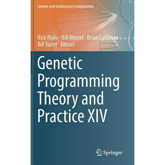 Genetic and Evolutionary Computation Genetic Programming Theory and Practice XIV, (Hardcover)