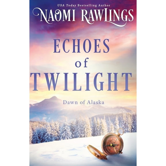 Dawn of Alaska Echoes of Twilight, Book 4, (Paperback)