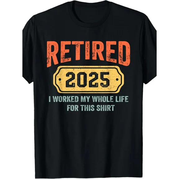 Men's Retirement Celebration 2025 T-Shirt - "Hard Work Pays Off" Motivational Design, Soft Breathable Crew Neck T-Shirt for Retirees, Fun and Inspiring Gift Idea