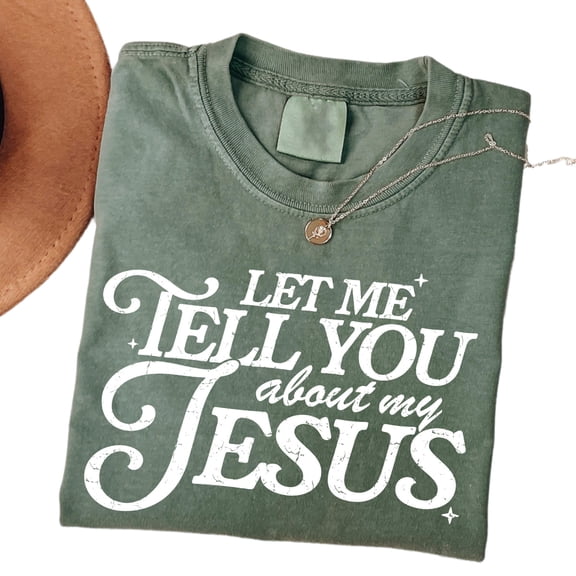 Let Me Tell You About My Jesus Shirt – Coquette Christian T-Shirt, Cute Faith Graphic Tee, Inspirational Jesus Shirt for Women, Christian Gift Idea