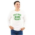 thumbnail image 3 of St Paddys Half Irish 100% Trouble Long Sleeve TShirt Men Women Brisco Brands S, 3 of 6