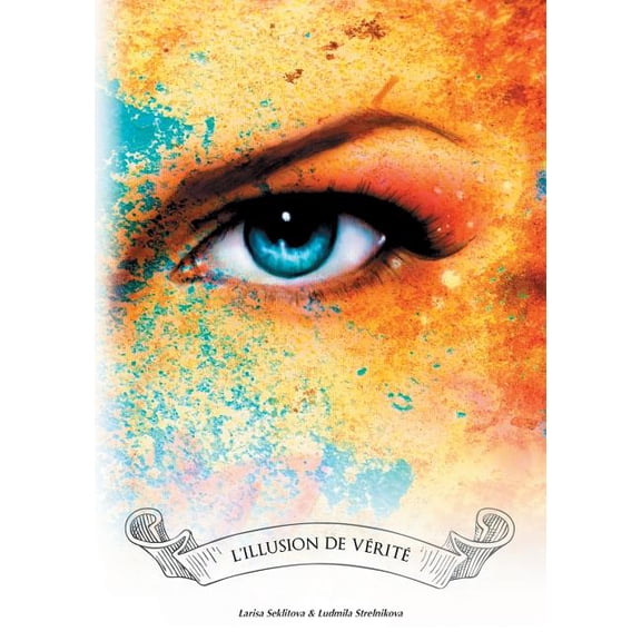 L'illusion de vÃ©ritÃ©, (Paperback)