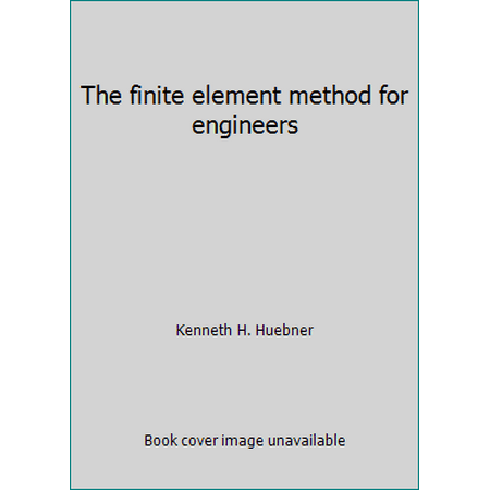 The finite element method for engineers, Used [Paperback]