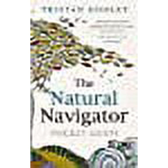 The Natural Navigator Pocket Guide (Hardcover) by Tristan Gooley