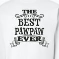 thumbnail image 3 of Inktastic The Best Pawpaw Ever Adult Sweatshirt, 3 of 4
