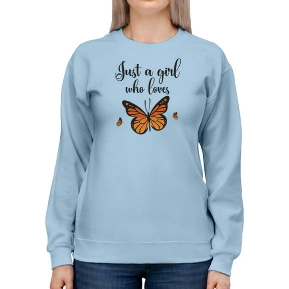 A Girl Who Loves Butterflies Sweatshirt Women -Smartprints Designs, Female XX-Large